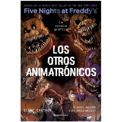Five nights at Freddys los otros animatronicos 